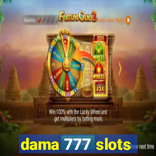 dama 777 slots